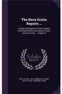 The Nova Scotia Reports ...