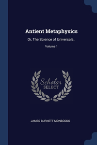 Antient Metaphysics