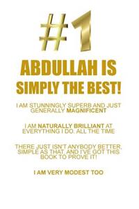 Abdullah Is Simply the Best Affirmations Workbook Positive Affirmations Workbook Includes: Mentoring Questions, Guidance, Supporting You