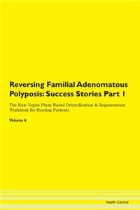 Reversing Familial Adenomatous Polyposis