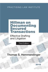 Hillman on Documenting Secured Transactions