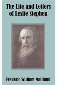 The Life and Letters of Leslie Stephen