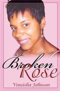 Broken Rose