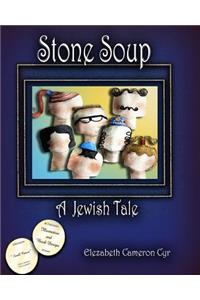 Stone Soup A Jewish Tale