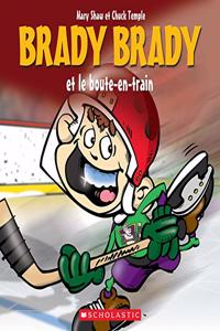 Brady Brady Et Le Boute-En-Train