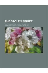 The Stolen Singer