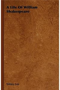 Life of William Shakespeare