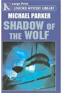 Shadow Of The Wolf