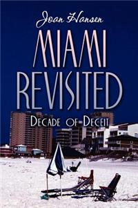 Miami Revisited