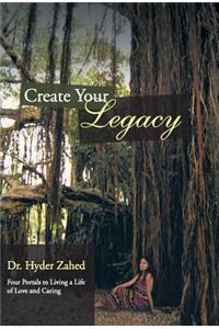 Create Your Legacy