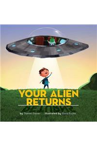 Your Alien Returns