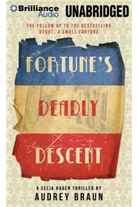 Fortune's Deadly Descent