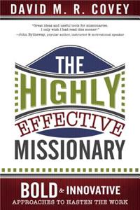 The Highly Effective Missionary