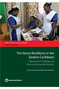 The Nurse Workforce in the Eastern Caribbean
