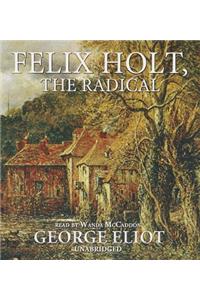 Felix Holt, the Radical