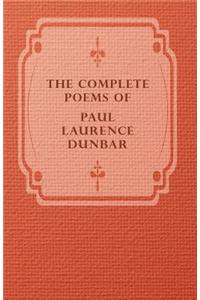 The Complete Poems of Paul Laurence Dunbar