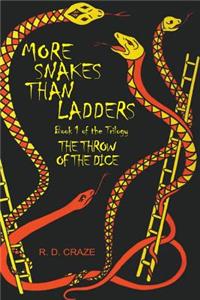 More Snakes Than Ladders: Thow of the Dice