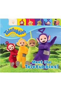 Meet the Teletubbies!