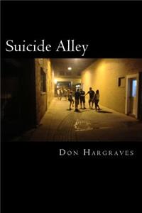 Suicide Alley