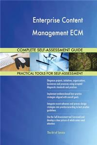 Enterprise Content Management ECM Complete Self-Assessment Guide