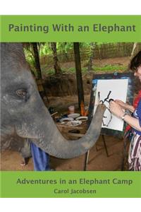 Painting With an Elephant