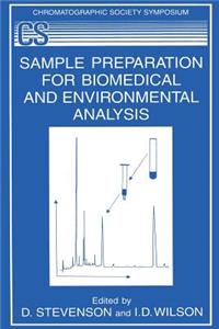 Sample Preparation for Biomedical and Environmental Analysis