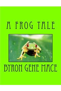 Frog Tale