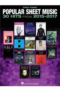 Popular Sheet Music - 30 Hits from 2015-2017