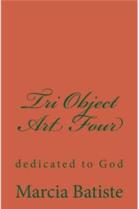 Tri Object Art Four