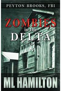 Zombies in the Delta: Peyton Brooks, FBI