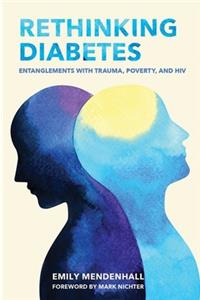 Rethinking Diabetes