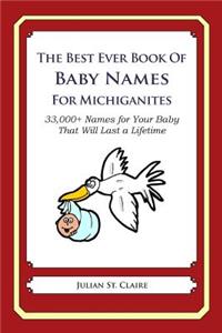 Best Ever Book of Baby Names for Michiganites