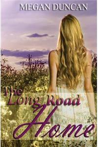 Long Road Home (A Contemporary Romance)