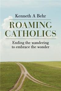 Roaming Catholics