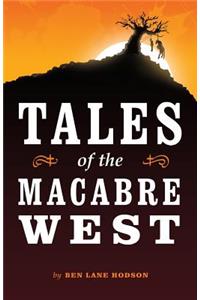Tales of the Macabre West
