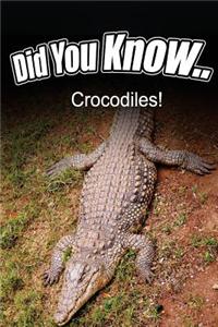 Crocodiles