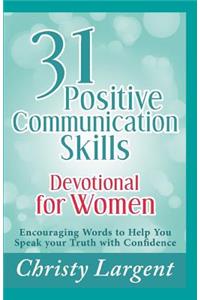 31 Positive Communication Skills Devotional for Women