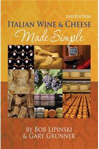 Italian Wine & Cheese Made Simple