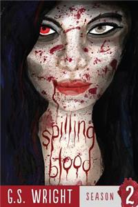 Spilling Blood, Season 2
