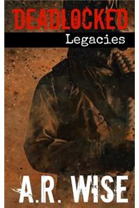 Deadlocked 7 - Legacies