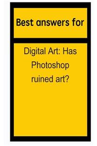 Best Answers for Digital Art