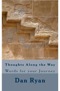 Thoughts Along the Way