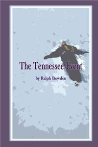 The Tennessee Event