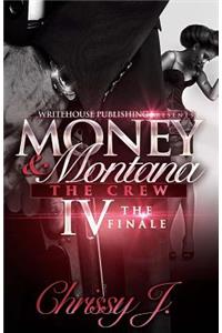 Money & Montana IV