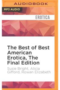 Best of Best American Erotica, the Final Edition