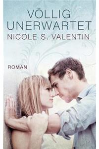 völlig unerwartet
