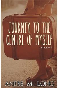 Journey to the Centre of Myself