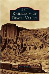 Railroads of Death Valley