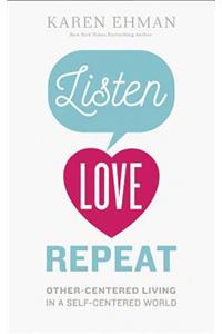 Listen. Love. Repeat.