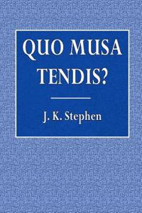 Quo Musa Tendis?